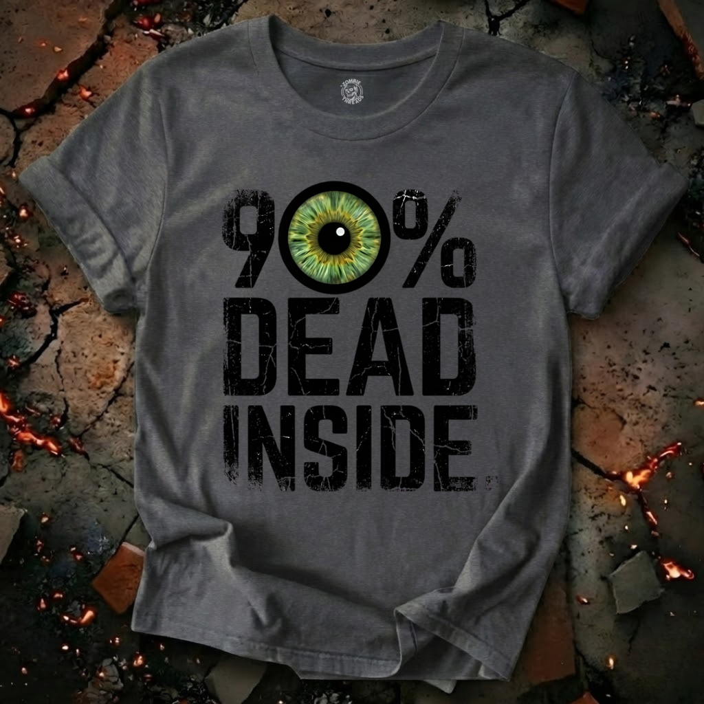 90% Dead Inside T-Shirt
