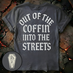 Out of the Coffin T-Shirt