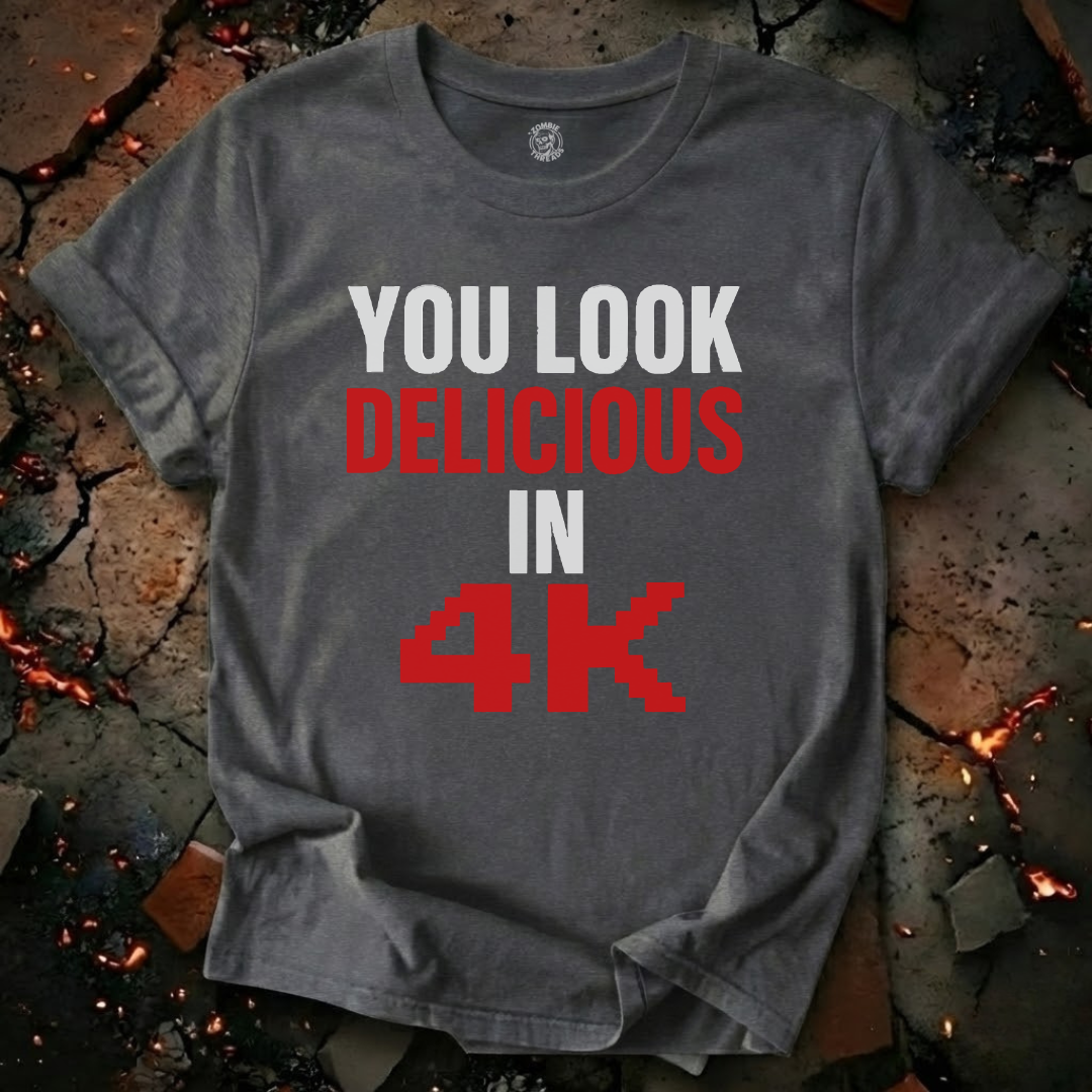 You Look Delicious T-Shirt