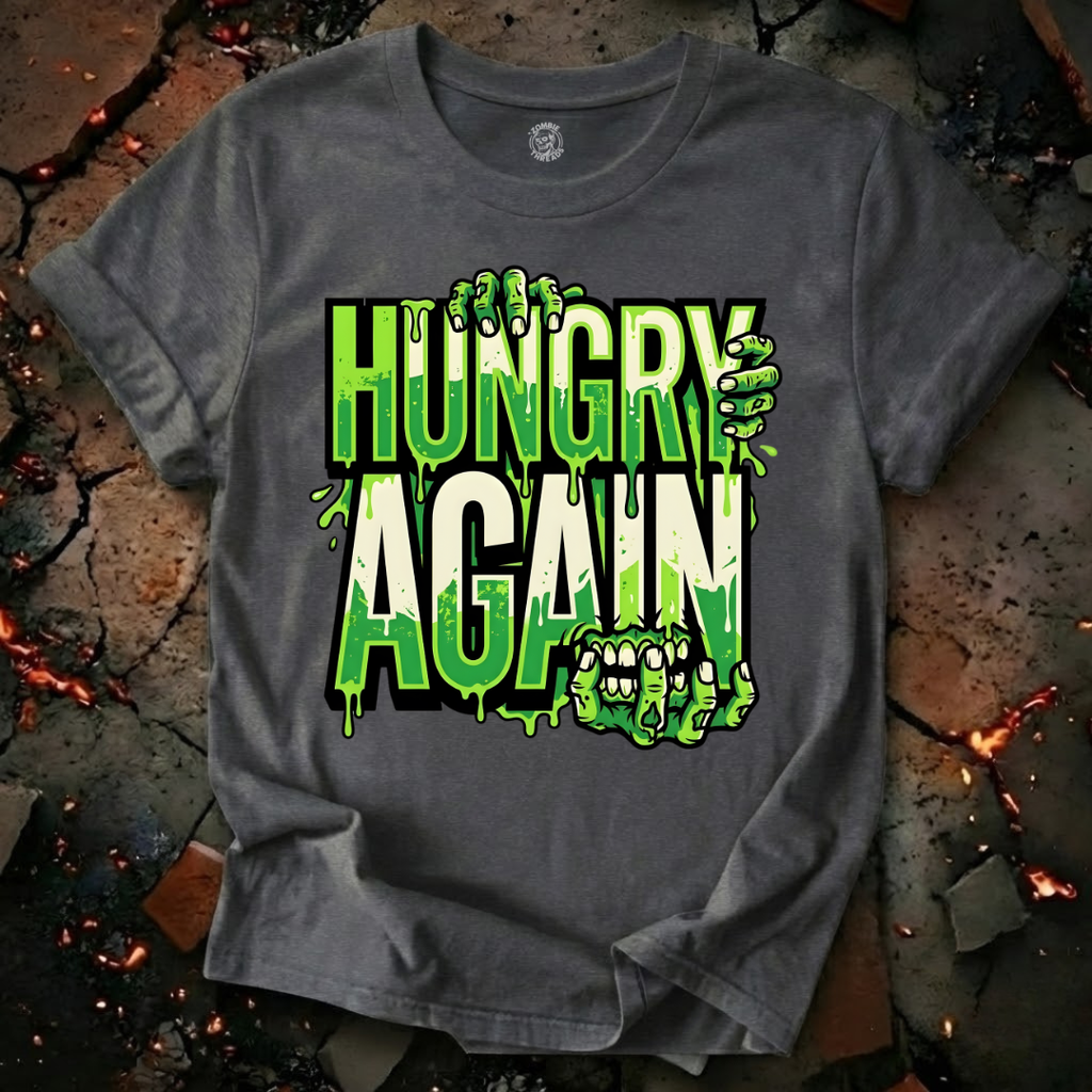 Hungry Again T-Shirt