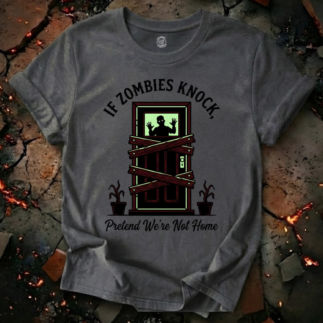 If Zombies Knock T-Shirt