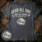 Dead All Day T-Shirt