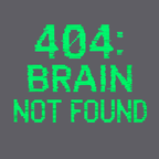 404: Brain Not Found T-Shirt