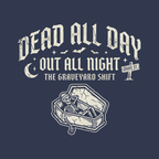Dead All Day T-Shirt