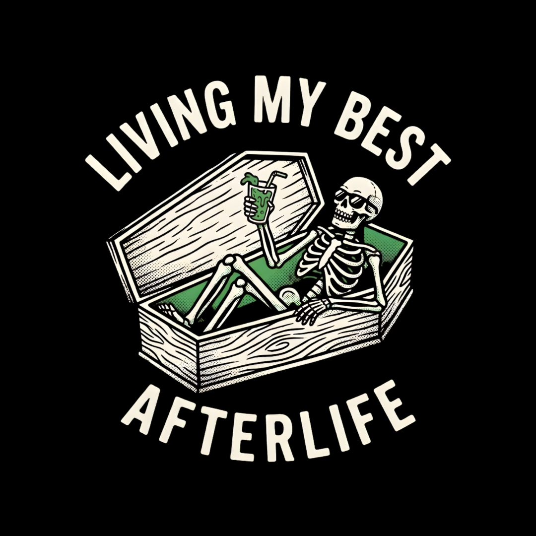 Living My Best Afterlife T-Shirt