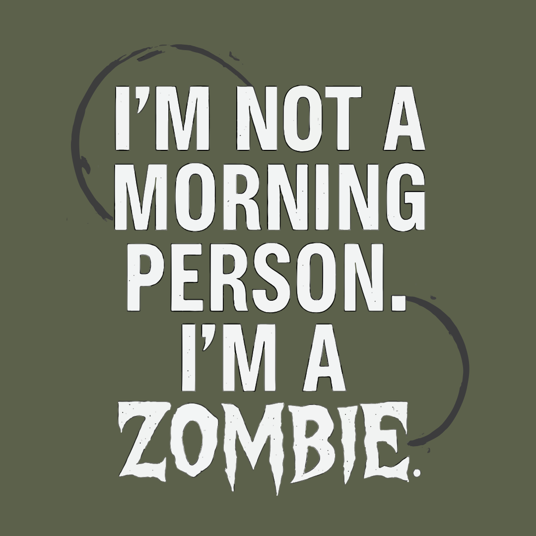 I'm Not A Morning Person T-Shirt