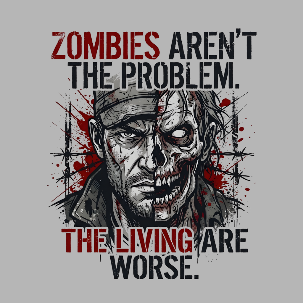 The Living Are Worse T-Shirt