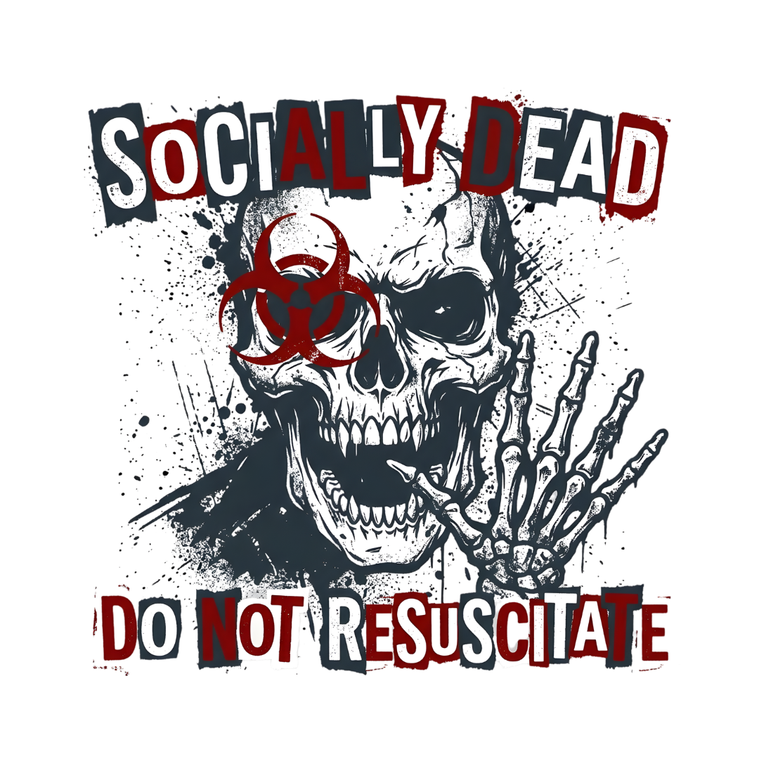 Socially Dead T-Shirt