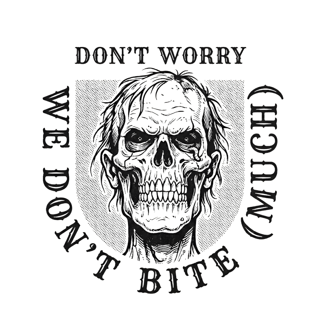 We Don't Bite Much T-Shirt