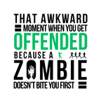 When You Get Offended T-Shirt