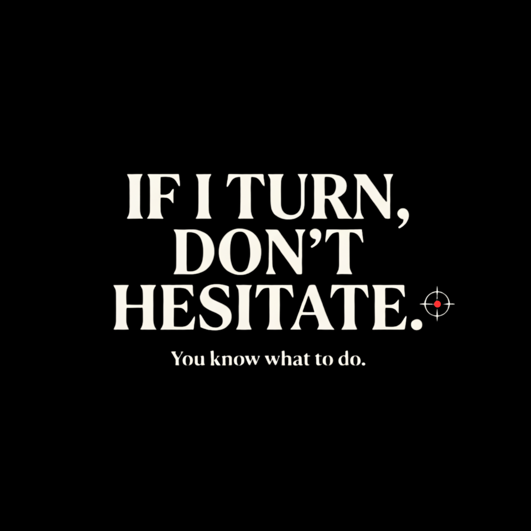Don't Hesitate T-Shirt