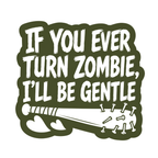I'll Be Gentle T-Shirt