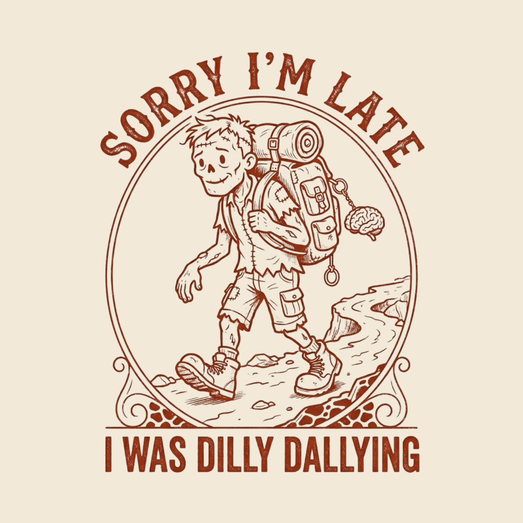 Sorry I'm Late T-Shirt