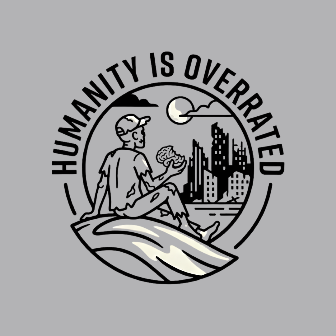 Humanity is Overated T-Shirt