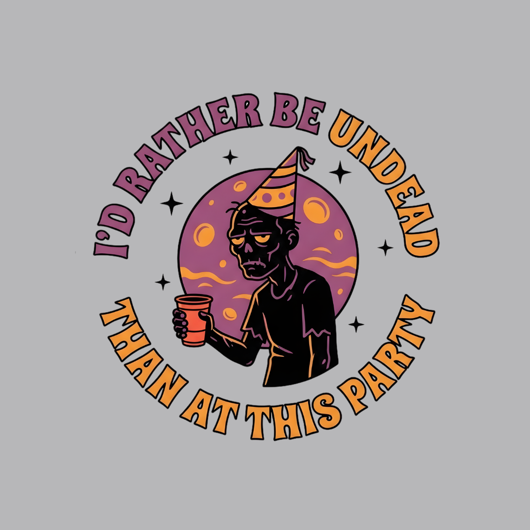 I'd Rather Be Undead T-Shirt