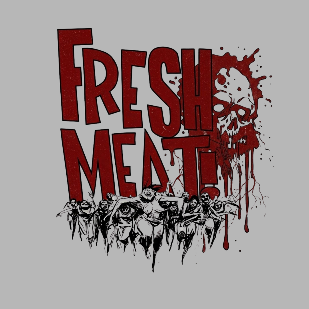 Fresh Meat T-Shirt