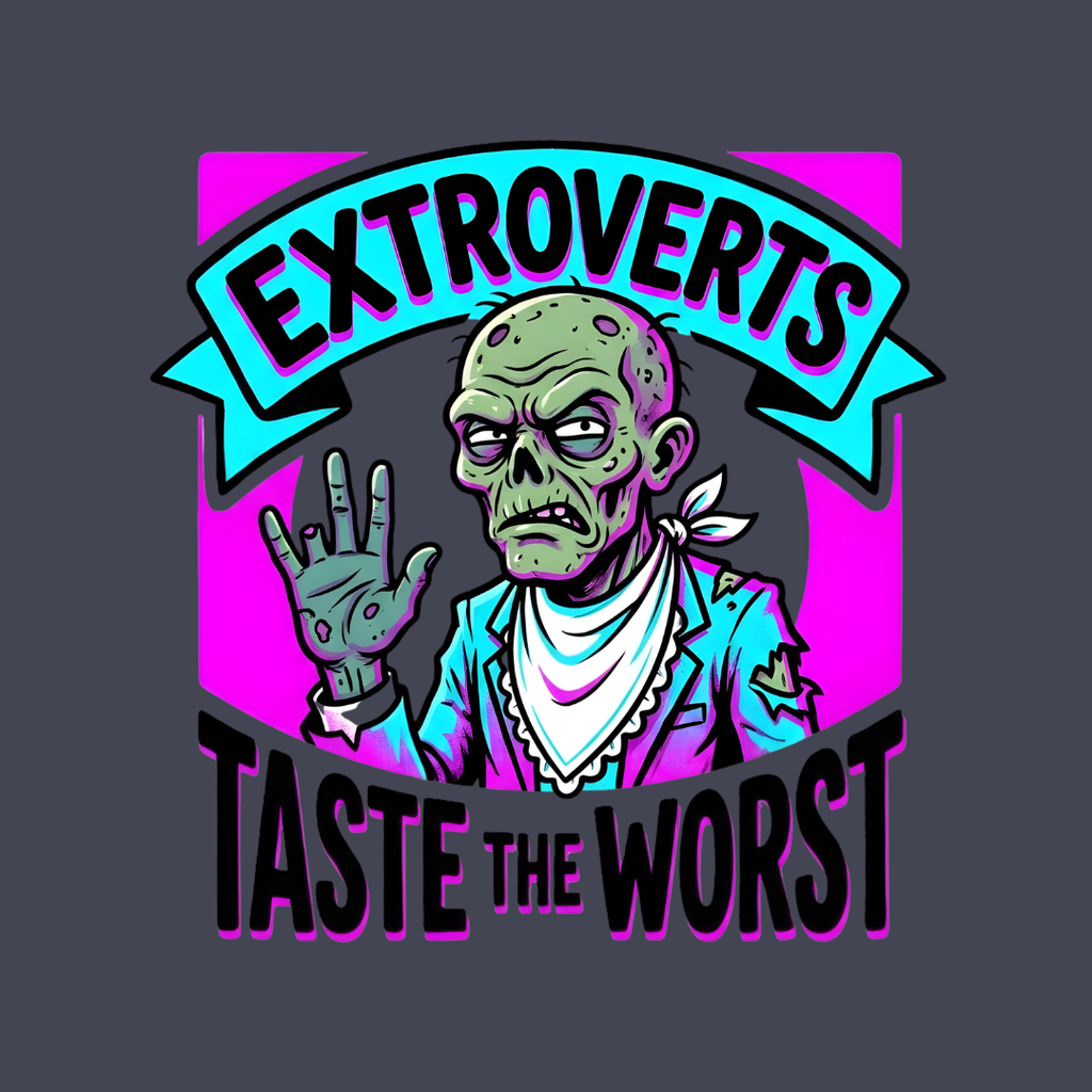 Extroverts Taste the Worst T-Shirt