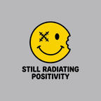 Still Radiating Positivity T-Shirt
