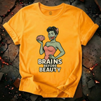Brains Before Beauty T-Shirt