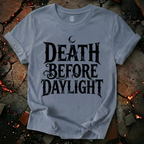 Death Before Daylight T-Shirt
