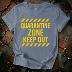 Quarantine Zone T-Shirt