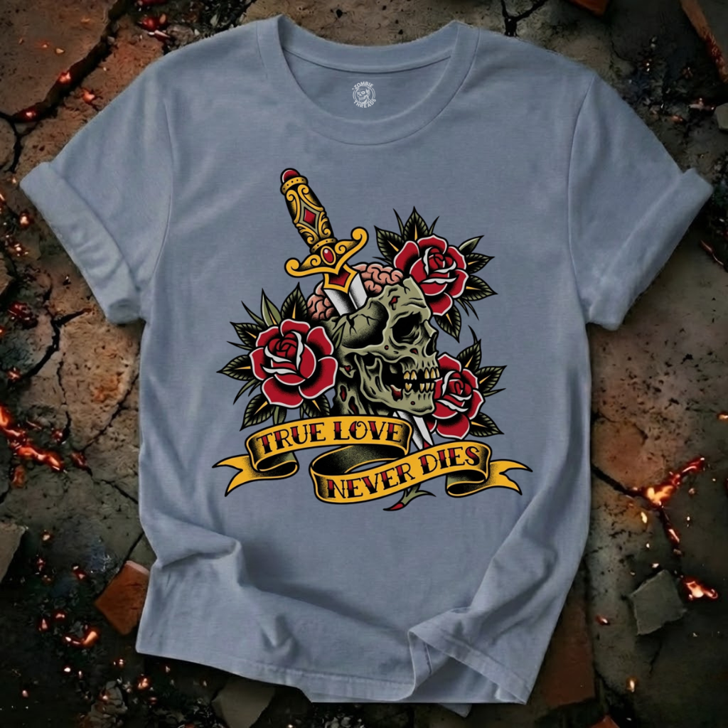 True Love Never Dies T-Shirt