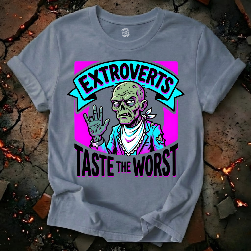 Extroverts Taste the Worst T-Shirt