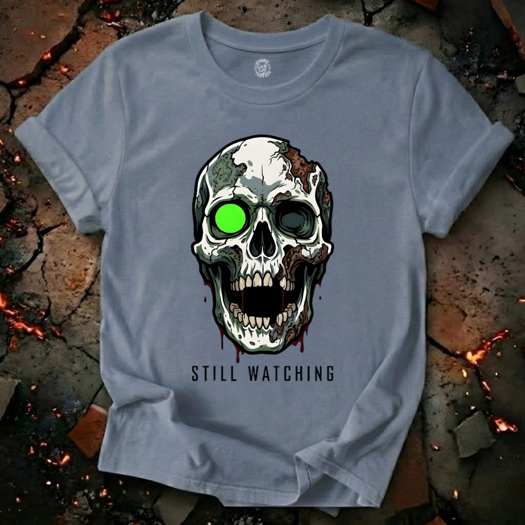 Still Watching T-Shirt