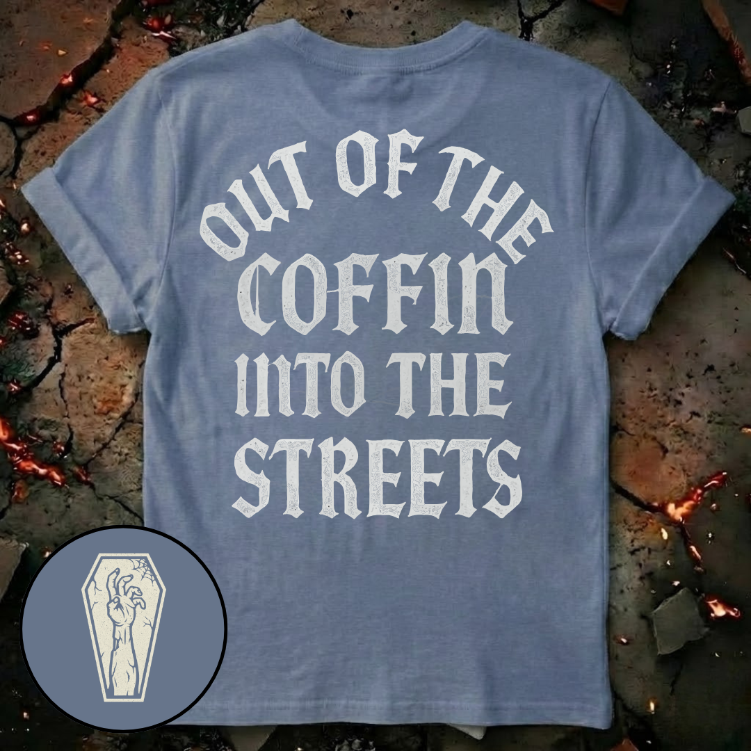 Out of the Coffin T-Shirt