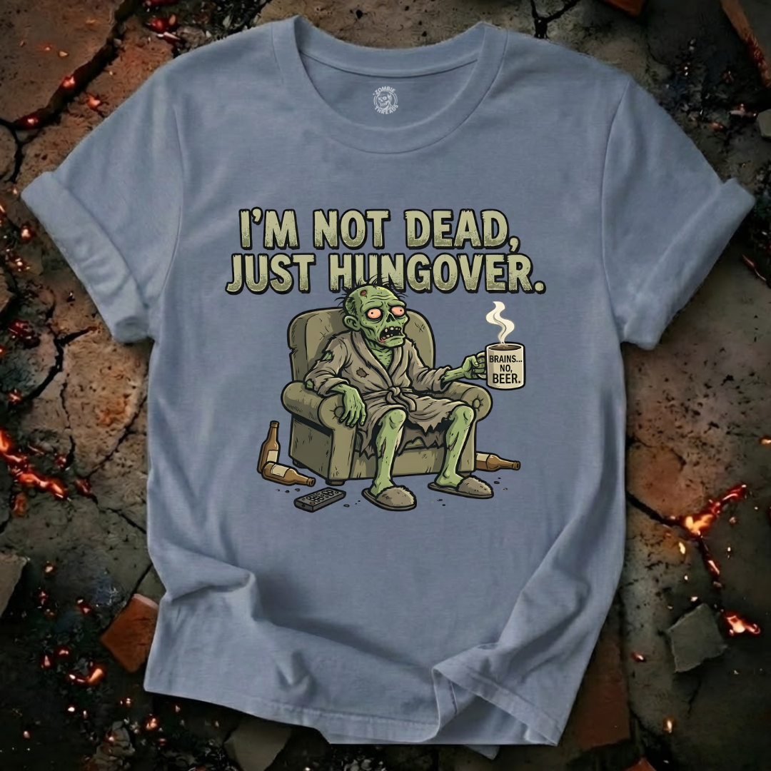 Just Hungover T-Shirt