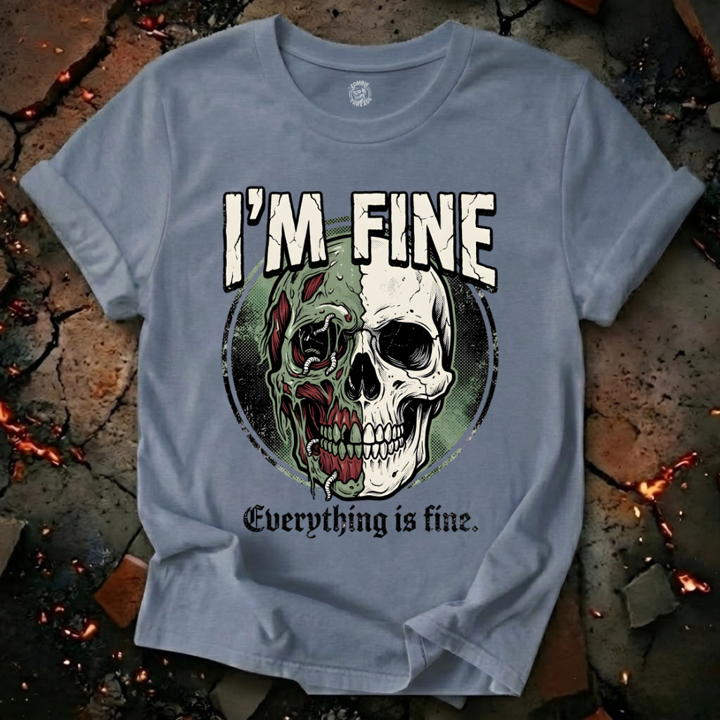 I'm Fine T-Shirt