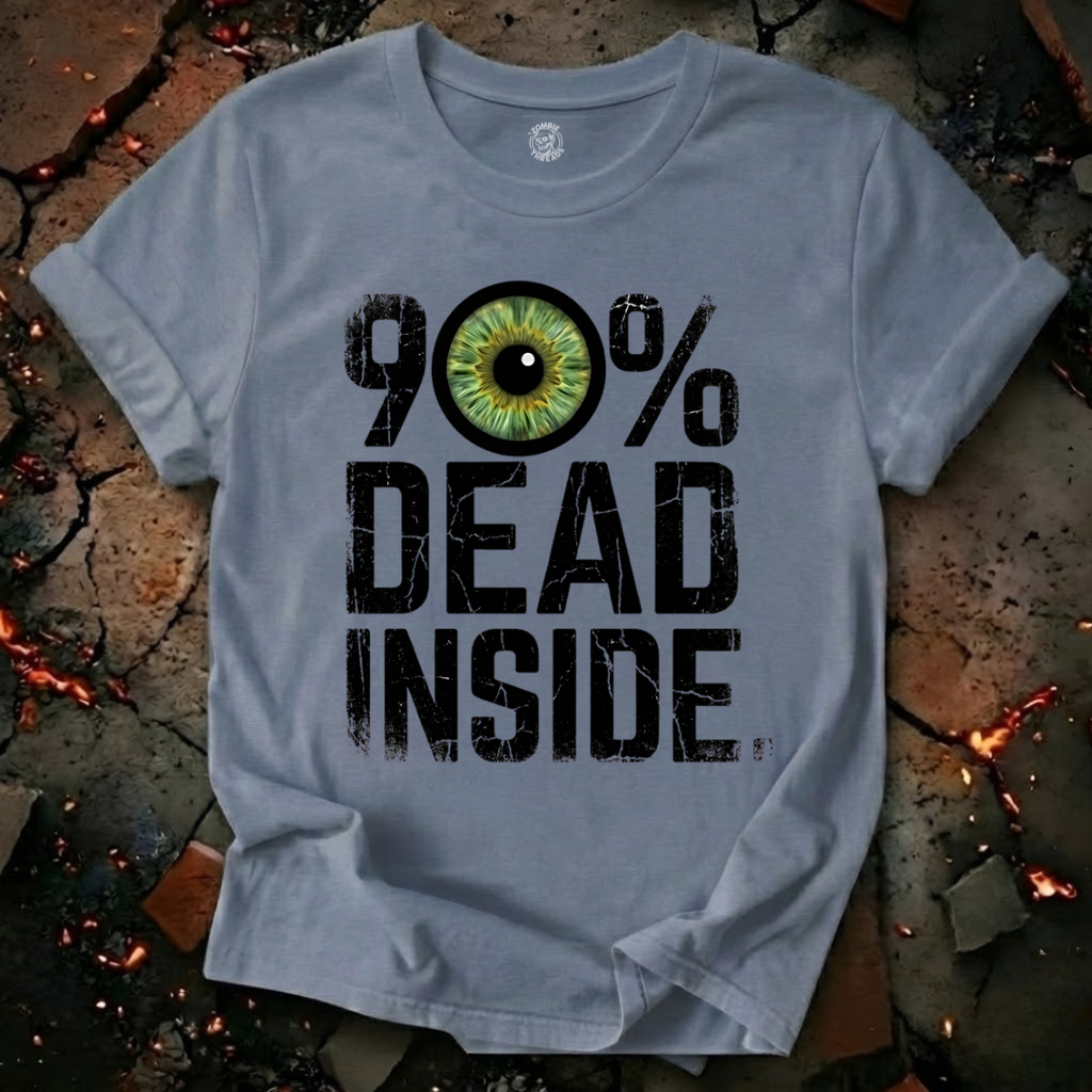 90% Dead Inside T-Shirt