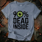 90% Dead Inside T-Shirt
