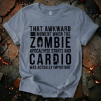 Cardio was Important T-Shirt