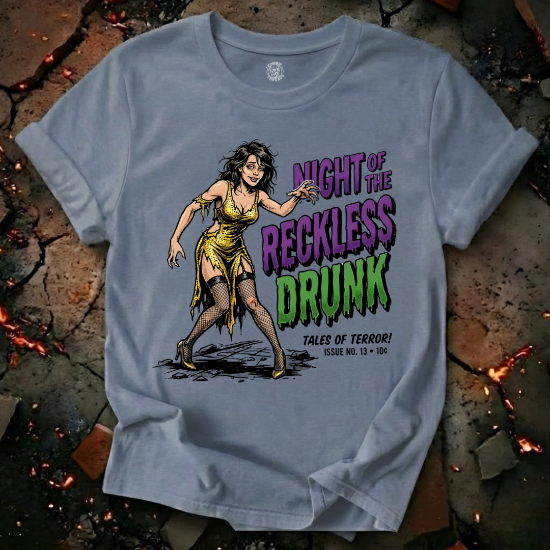 Night of The Reckless Drunk T-Shirt