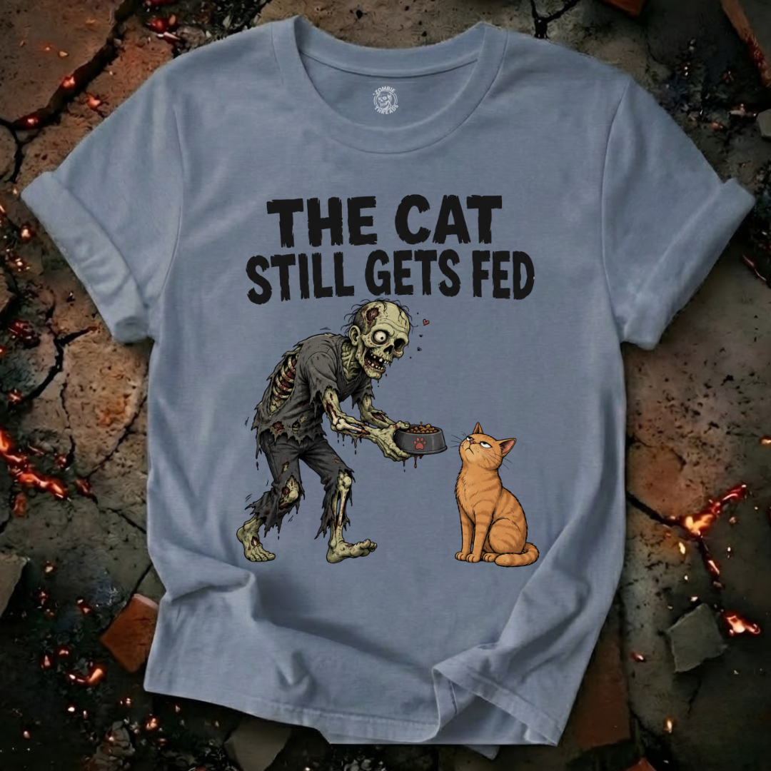 The Cat Still Gets Fed T-Shirt