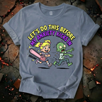 Let's Do This T-Shirt