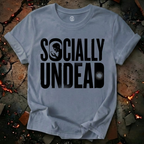 Socially Undead T-Shirt