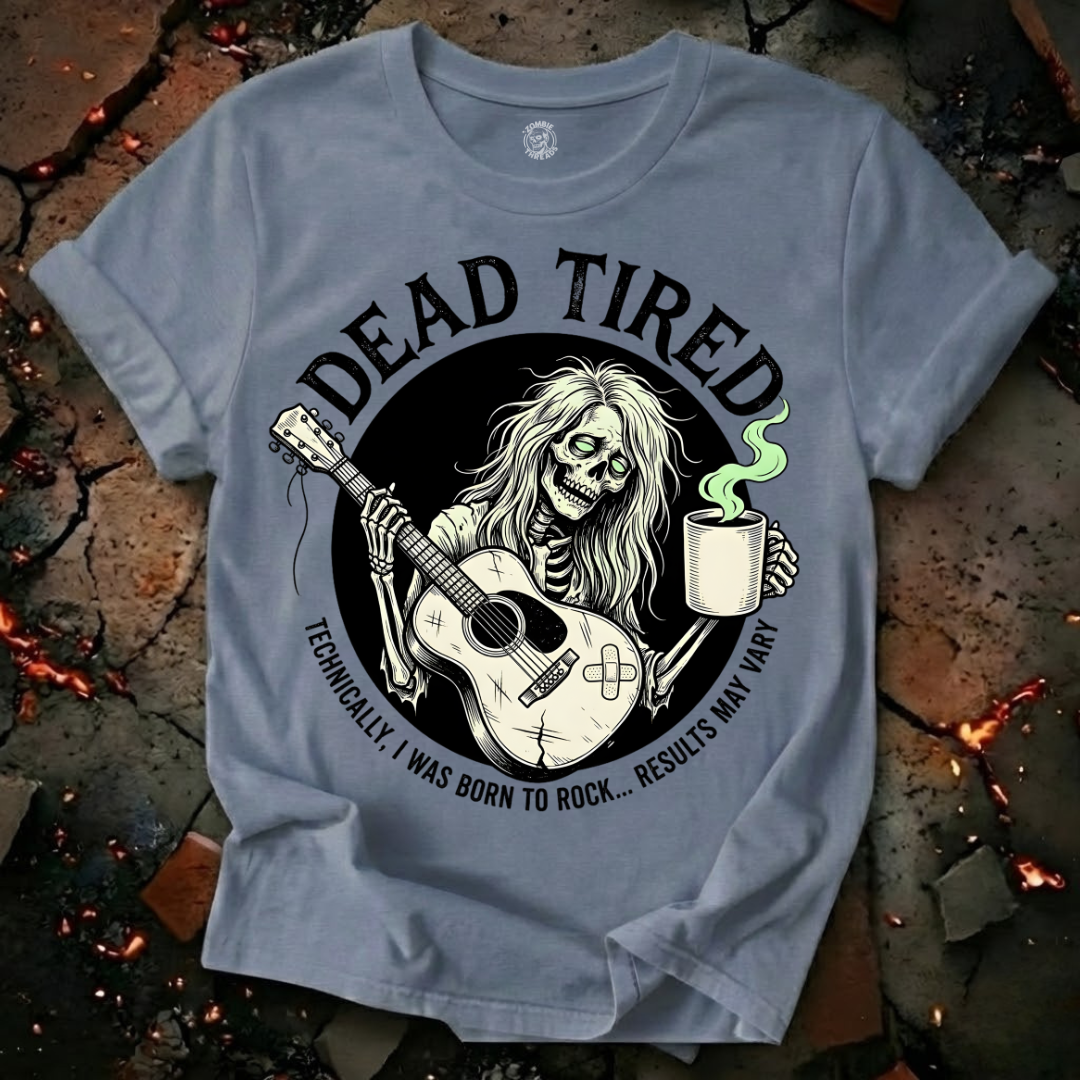 Dead Tired T-Shirt