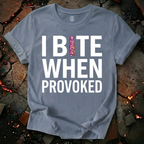I Bite T-Shirt