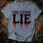 The Living Lie T-Shirt