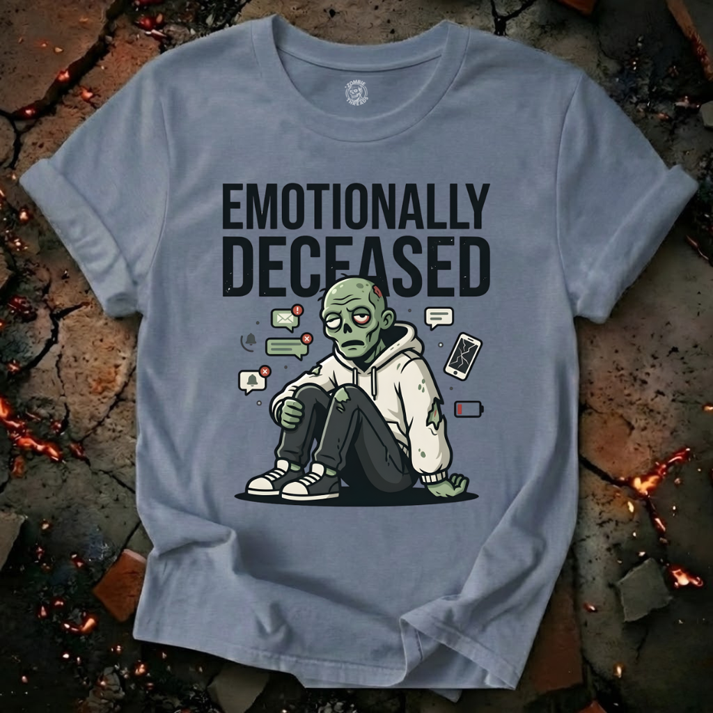 Emotionally Deceased T-Shirt