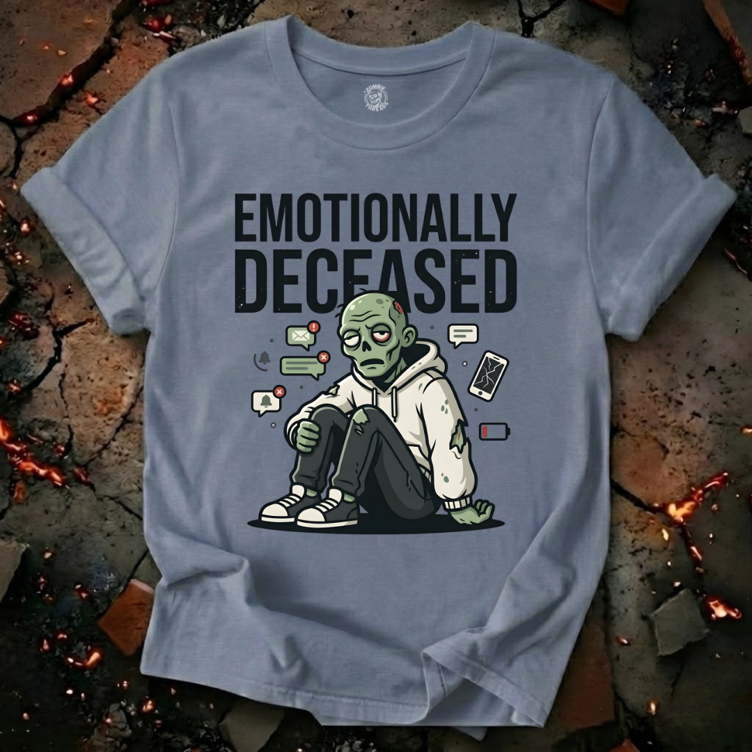 Emotionally Deceased T-Shirt