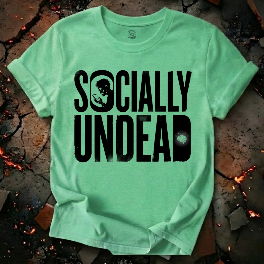 Socially Undead T-Shirt