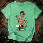 Brains Before Beauty T-Shirt