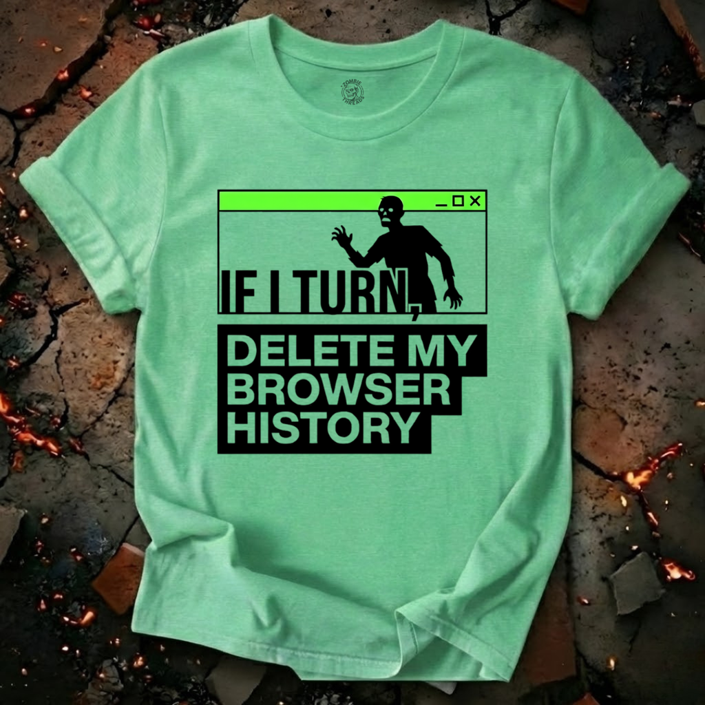 If I Turn T-Shirt