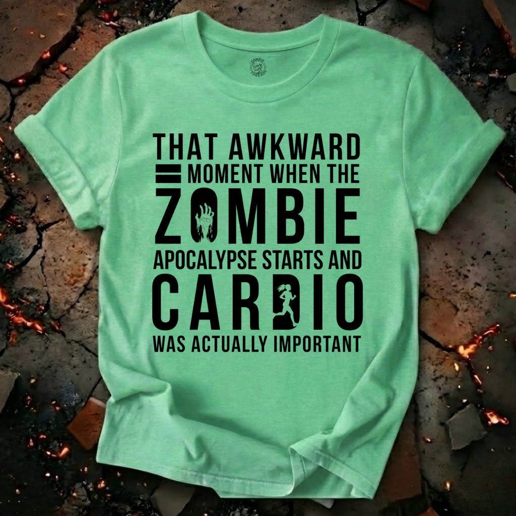 Cardio was Important T-Shirt
