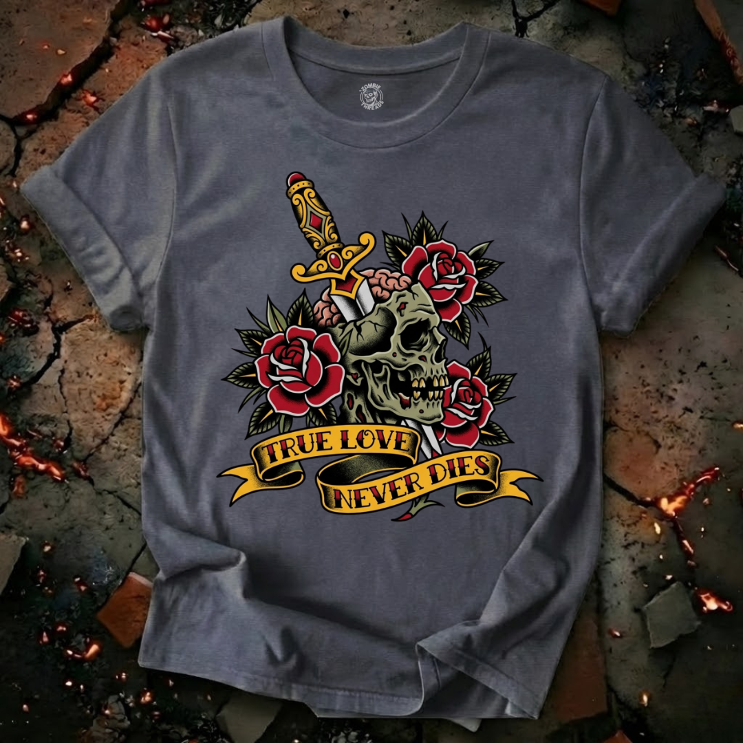 True Love Never Dies T-Shirt