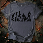 The Final Stage T-Shirt