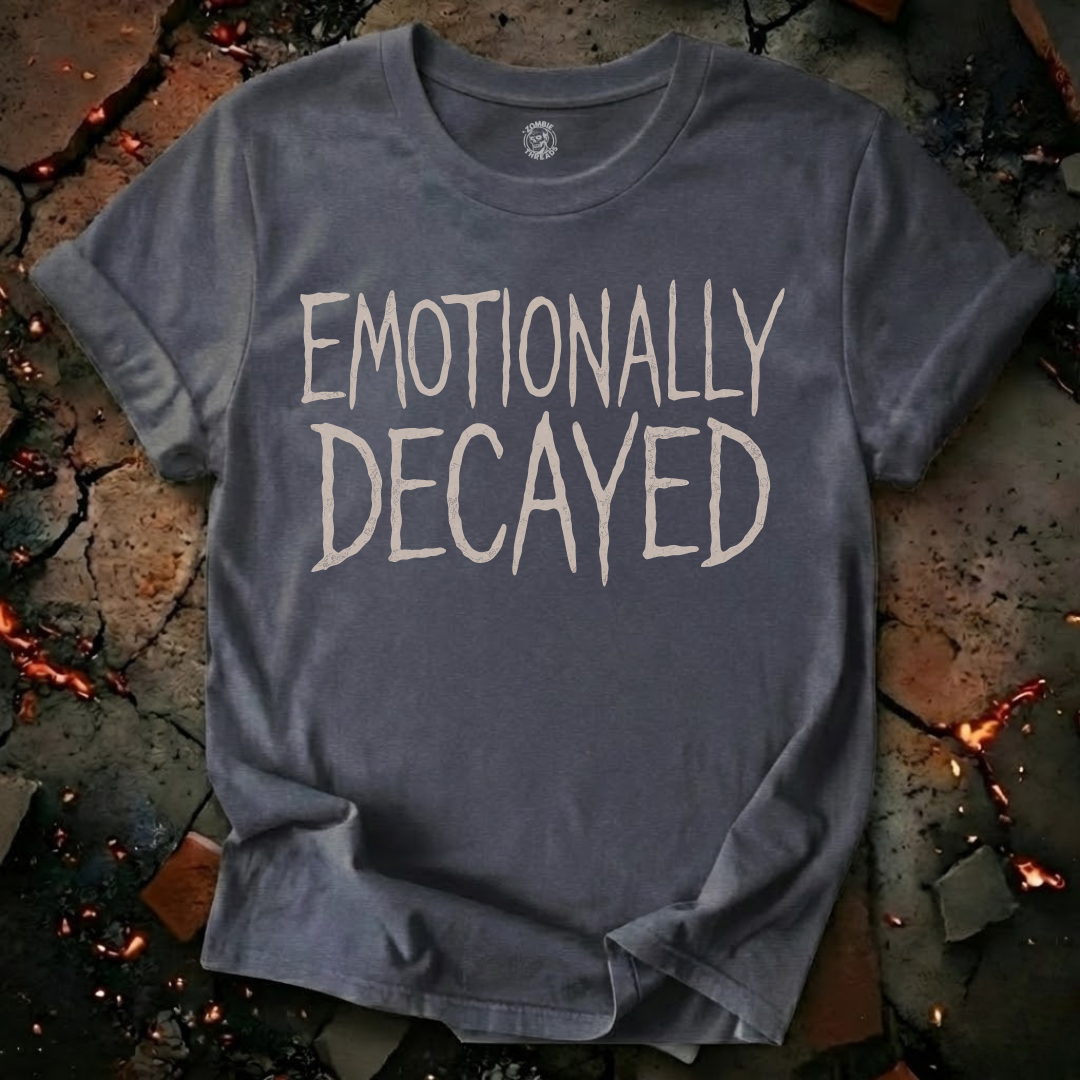 Emotionally Decayed T-Shirt